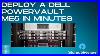 Deploy A Dell Powervault Me5 In Minutes